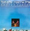 lataa albumi Arik Einstein אריק איינשטיין, Shalom Hanoch שלום חנוך - In Concert בהופעה משותפת