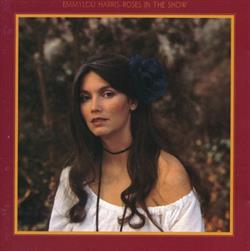 Download Emmylou Harris - Roses In The Snow