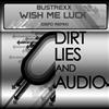 descargar álbum Bustrexx - Wish Me Luck