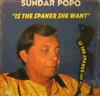 télécharger l'album Sundar Popo - Is The Spaner She Want