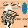 télécharger l'album Slim Sandy - Rough Ready