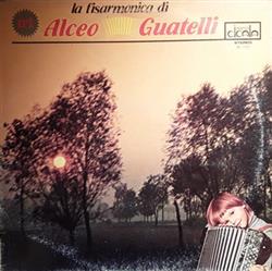 Download Alceo Guatelli - La Fisarmonica Di Alceo Guatelli N 1