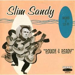 Download Slim Sandy - Rough Ready