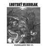 télécharger l'album Various - Lhotsky Vlkodlak Vlkodlakuv Rev VI