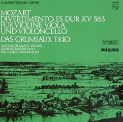 Download Mozart, Das Grumiaux Trio - Divertimento Es Dur KV 563 Für Violine Viola Und Violoncello