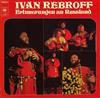 last ned album Ivan Rebroff - Erinnerungen An Russland