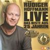 escuchar en línea Rüdiger Hoffmann - Live Das Beste Aus 25 Jahren