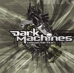 Download Dark Machines - Reload The Fire