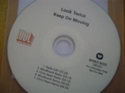 Download Look Twice - Keep On Moving