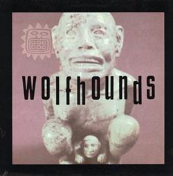 Download The Wolfhounds - Son Of Nothing