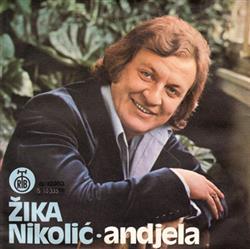 Download Žika Nikolić - Anđela