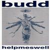 ladda ner album Budd - Helpmeswell