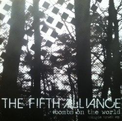 Download The Fifth Alliance - Bombs On The World Single Track EP