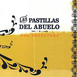 Download Las Pastillas Del Abuelo - Por Colectora