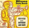 baixar álbum Eric Silk And His Southern Jazz Band - Blues Down South