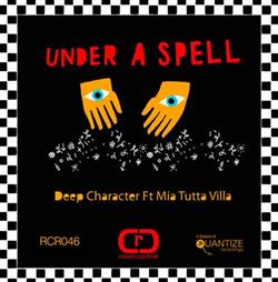 Download Deep Character Ft Mia Tutta Villa - Under A Spell