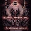 last ned album Tekkno Kid & Okrozhka & EriS - The Illusion Of Darkness