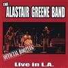 baixar álbum Alastair Greene Band - Live In LA Official Bootleg