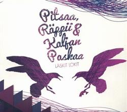 Download Läskit Lokit - Pitsaa Räppii Kaljan Paskaa