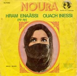 Download Noura - Hram Enaâssi Ay Ay Ouach Inessi