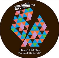 Download Dario D'Attis - The Good Old Days EP