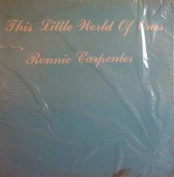 Download Ronnie Carpenter - This Little World Of Ours