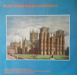 Download Wells Cathedral Choir And String Ensemble From Wells Cathedral School - Music From Wells Cathedral