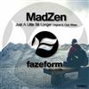 ouvir online MadZeN - Just a Little Bit Longer