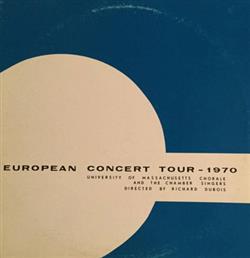 Download university of massachusetts chorale, Richard Dubois - European Concert Tour 1970