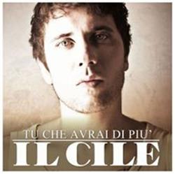 Download Il Cile - Tu Che Avrai Di Più