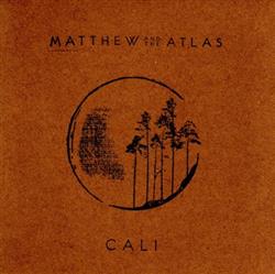 Download Matthew And The Atlas - Cali EP