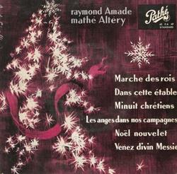 Download Mathé Altéry, Raymond Amade - Marche Des Rois