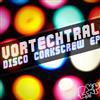 télécharger l'album Vortechtral - Disco Corkscrew EP