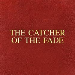 Download  - Catcher Of The Fade