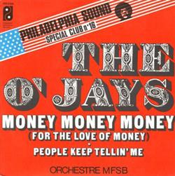 Download The O'Jays - Money Money Money For The Love Of Money People Keep Tellin Me