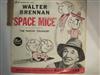 écouter en ligne Walter Brennan - Space Mice The Thievin Stranger