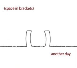 Download (Space In Brackets) - Another Day