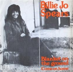 Download Billie Jo Spears - Blanket On The Ground Come On Home