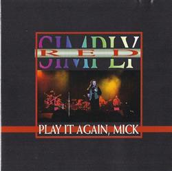 Download Simply Red - Play It Again Mick