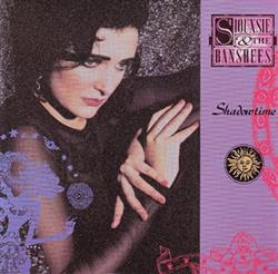 Download Siouxsie & The Banshees - Shadowtime