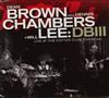 last ned album Dean Brown With Dennis Chambers + Will Lee - DBIII Live At The Cotton Club Tokyo