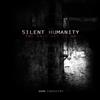 online anhören Silent Humanity - The Only Way To Go