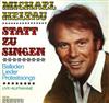 last ned album Michael Heltau - Statt Zu Singen