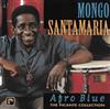 lataa albumi Mongo Santamaria - Afro Blue The Picante Collection