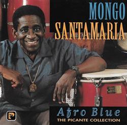 Download Mongo Santamaria - Afro Blue The Picante Collection