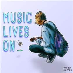 Download Vau Boy Feat S3RL - Music Lives On