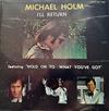 online luisteren Michael Holm - Ill Return