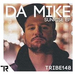 Download Da Mike - Sunrise