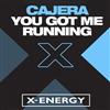 ouvir online Cajera - You Got Me Running