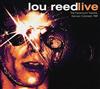 lytte på nettet Lou Reed - Live The Paramount Theatre Denver Colorado 1989